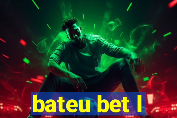 bateu bet l